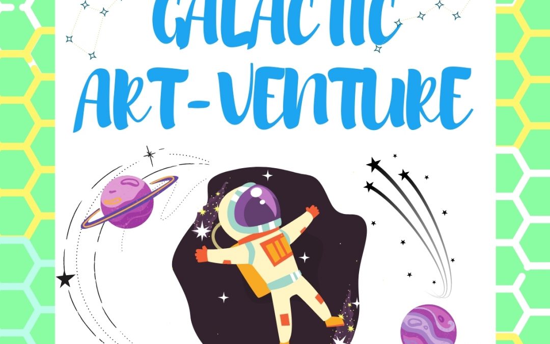 SUMMER CAMP: Galactic Art-venture