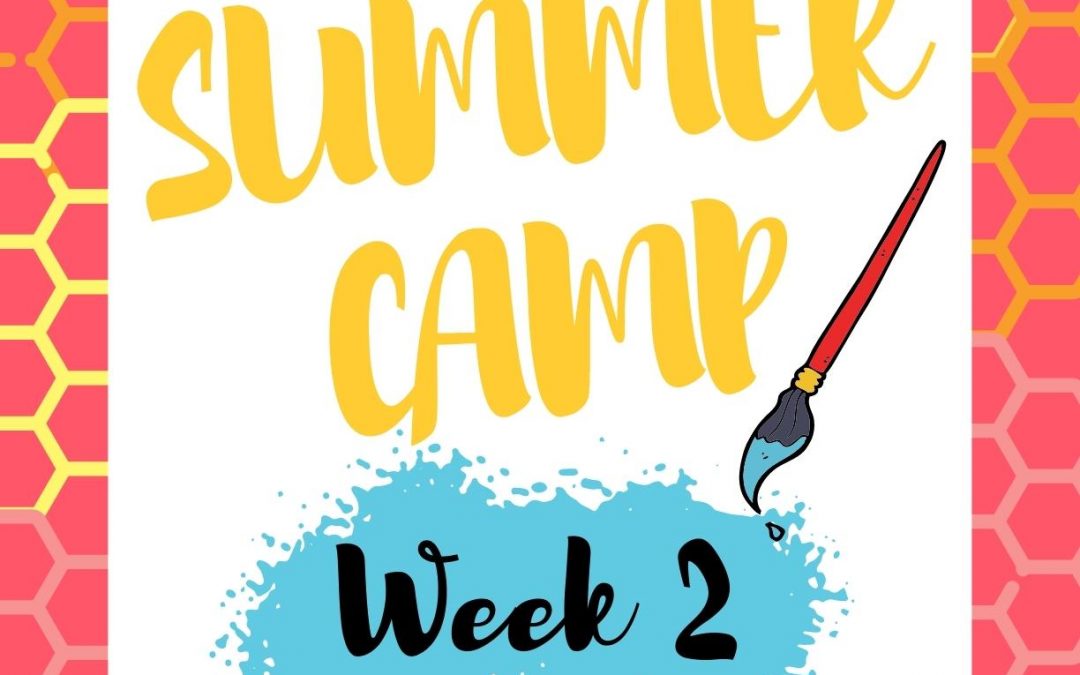Summer Camp: Week 2