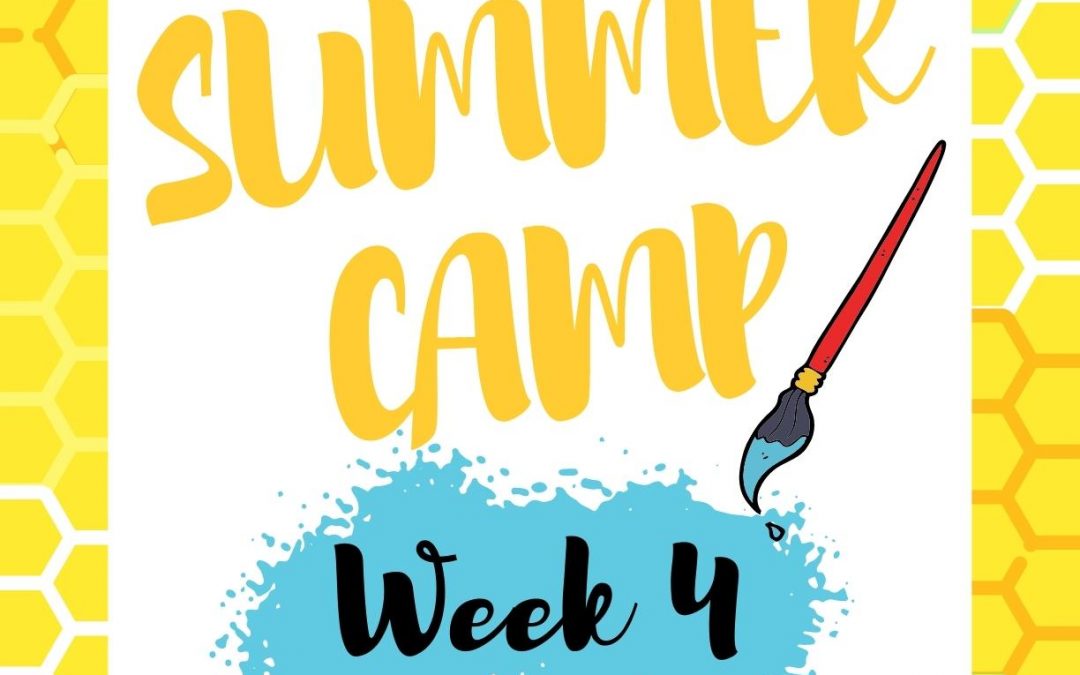 Summer Camp: Week 4