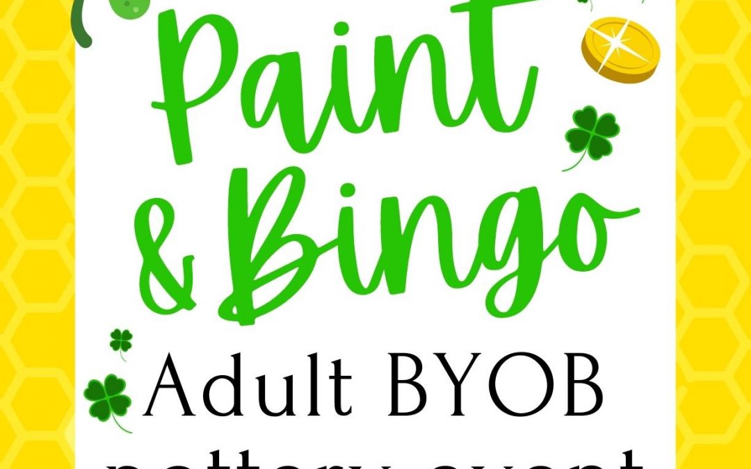 Adult BYOB Pottery Event: Paint & Bingo
