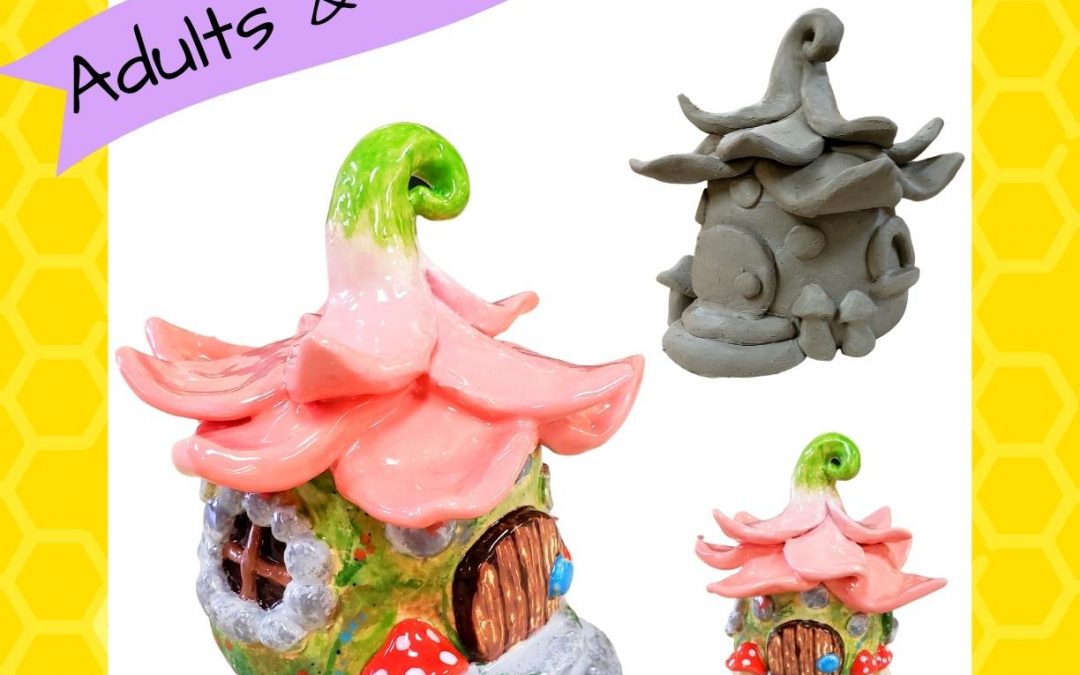 Adults & Teens: Sculpt Your Own Fairy House